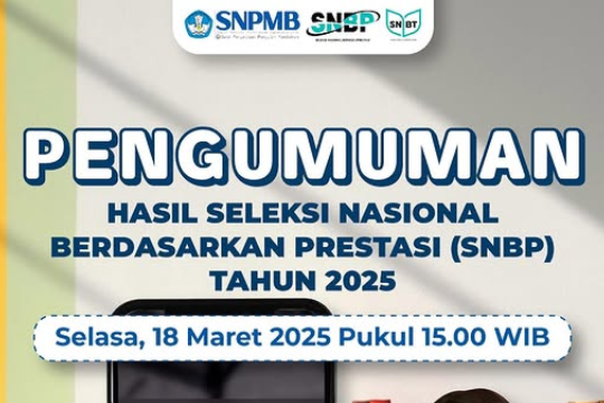 Pengumuman SNBP 2025 dibuka hari ini, 18 Maret 2025, jam 15.00 WIB. Peserta yang lolos bisa cek jadwal daftar ulang dan beserta linknya berikut ini.
