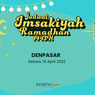 Jadwal Imsak dan Buka Puasa di Denpasar Hari Ini, 19 April 2022