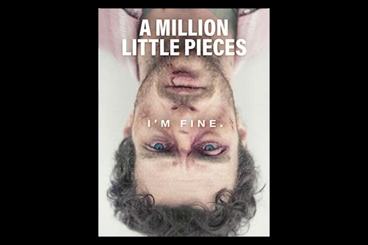 Poster film A Million Little Pieces (2018). Dapat disaksikan di CATCHPLAY+ mulai hari ini (18/11/2020).