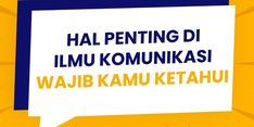 Calon Mahasiswa Ilmu Komunikasi, Ini Hal Penting yang Perlu Diketahui