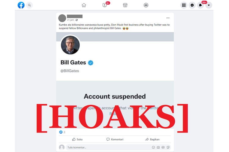 Tangkapan layar unggahan hoaks di sebuah akun Facebook, mengenai akun Bill Gates ditangguhkan setelah Elon Musk membeli Twitter.