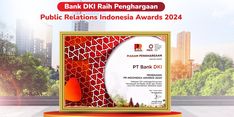 Populer di Media Cetak dan Online, Bank DKI Raih Penghargaan Public Relations Indonesia Awards 2024