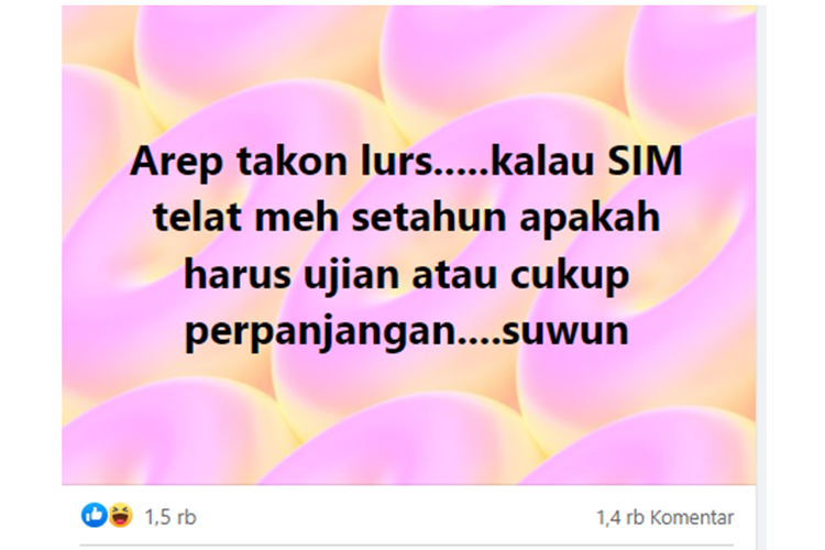 Tangkapan layar unggahan dari warganet yang mengunggah pertanyaan soal masa berlaku Surat Izin Mengemudi (SIM) yang telah habis hampir satu tahun apakah bisa diperpanjang lagi atau tidak