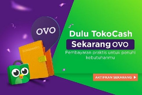 Dompet Digital Tokopedia Diganti, dari TokoCash Jadi Ovo