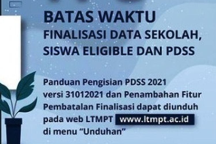 H-5 batas waktu finalisasi data sekolah, siswa eligible dan PDSS pada SNMPTN 2021.