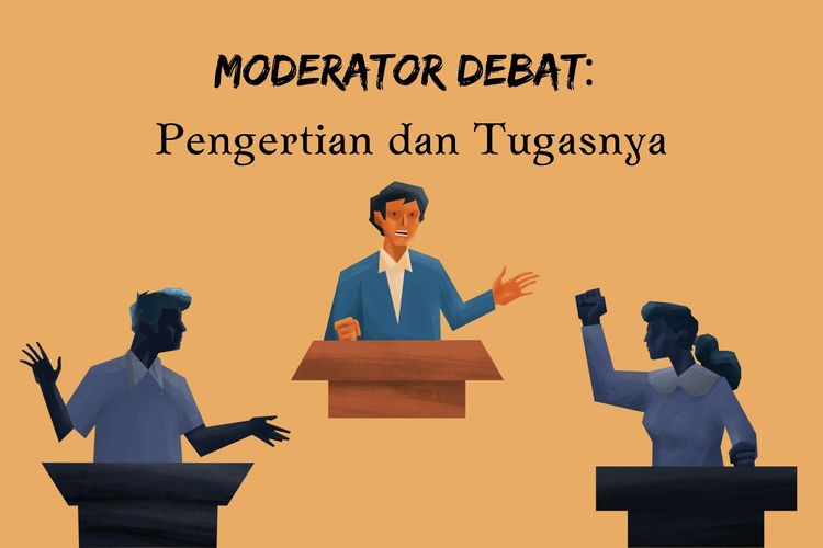 Dalam kegiatan debat moderator layaknya wasit dalam pertandingan. untuk itu moderator harus bersikap