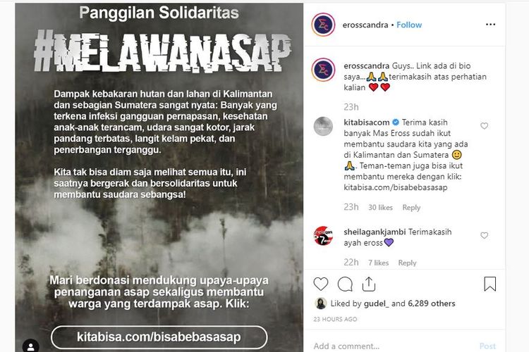 Eross Candra mengungkapkan keprihatinannya pada kebakaran Riau melalui unggahan di akun Instagram pribadinya.