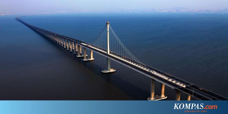 Jembatan Terpanjang Di Dunia 10 Jembatan Terpanjang di Dunia Halaman all Kompas com