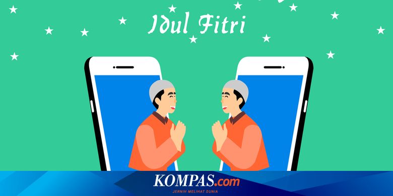 3 Tradisi Yang Berubah Saat Lebaran 2020 Karena Pandemi Covid 19 Halaman All Kompas Com