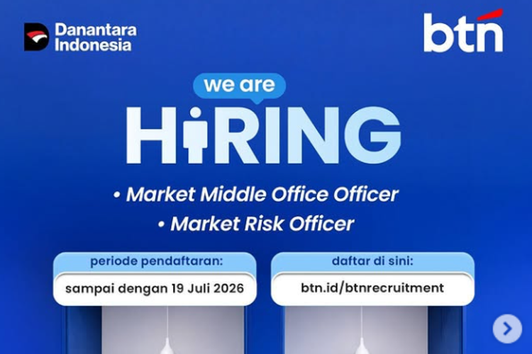 BTN Buka Lowongan Kerja hingga 19 Juli 2026, Simak Persyaratannya