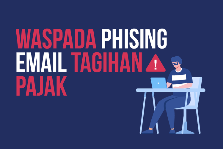 Waspada Phising Email Tagihan Pajak