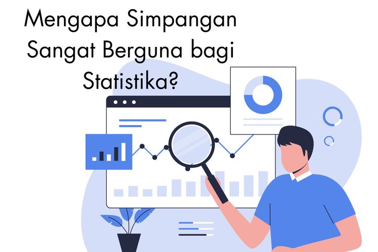 Foto : Mengapa Simpangan Sangat Berguna Bagi Statistika?