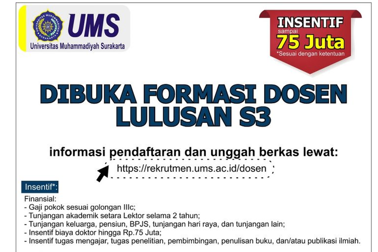 Universitas Muhammadiyah Surakarta (UMS) membuka lowongan kerja sebagai dosen dan tenaga kependidikan.