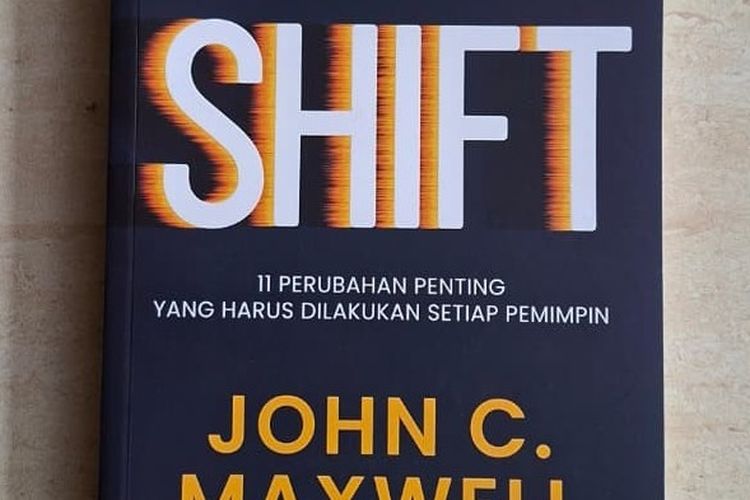 Buku Leadershift: 11 Perubahan Penting yang Harus Dilakukan Setiap Pemimpin