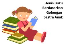 Jenis Buku Berdasarkan Golongan Sastra Anak