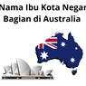 8 Nama Ibu Kota Negara Bagian di Australia