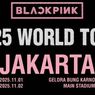 BLACKPINK DEADLINE World Tour Jakarta 2025: Rundown, dan Tips Transportasi ke GBK