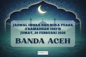 Jadwal Imsak dan Buka Puasa Kota Banda Aceh Hari Ini, 20 Februari 2026