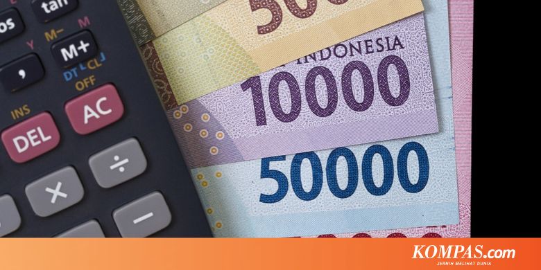 Terus Melemah, Ini Kurs Rupiah di 6 Bank Besar - Kompas.com - KOMPAS.com