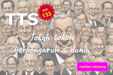 TTS Eps 133: Tokoh-tokoh Berpengaruh Dunia