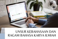 Unsur Kebahasaan dan Ragam Bahasa dalam Karya Ilmiah