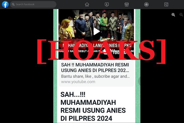 Unggahan hoaks yang menyatakan bahwa PP Muhammadiyah mengusung Anies Baswedan sebagai capres pada Pemilu 2024.