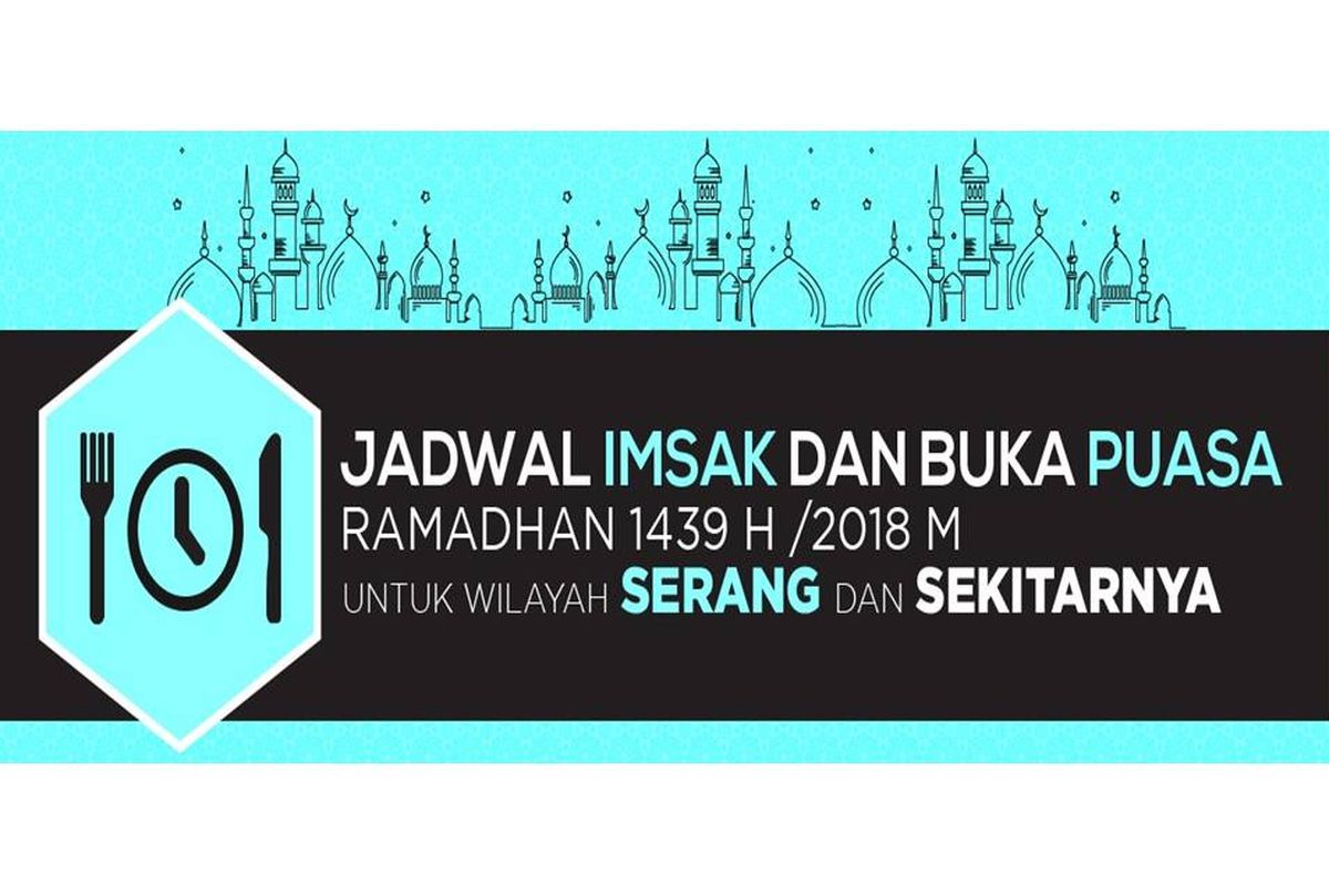 Jadwal imsak dan buka puasa di Serang