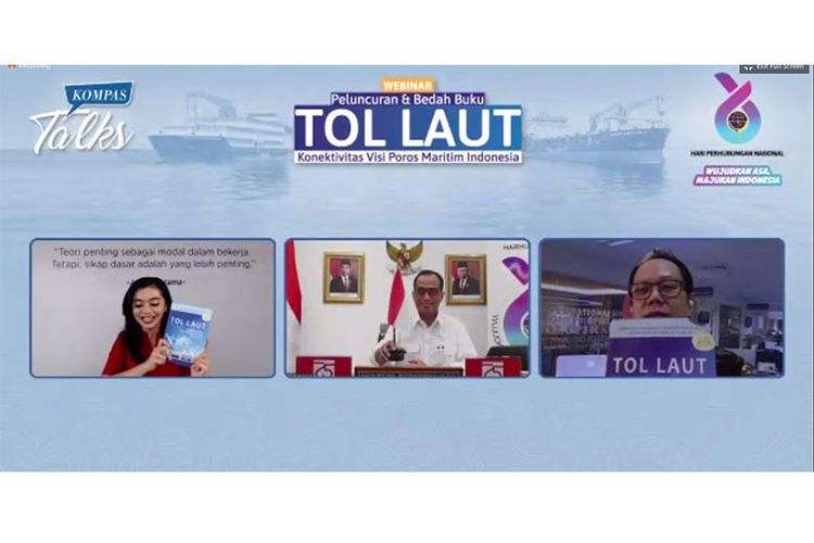 Peluncuran buku Tol Laut Konektivitas Visi Poros Maritim Indonesia dalam webinar Kompas Talk bersama dengan Kemenhub, Senin (21/9/2020). (Dok. Kompas.com)