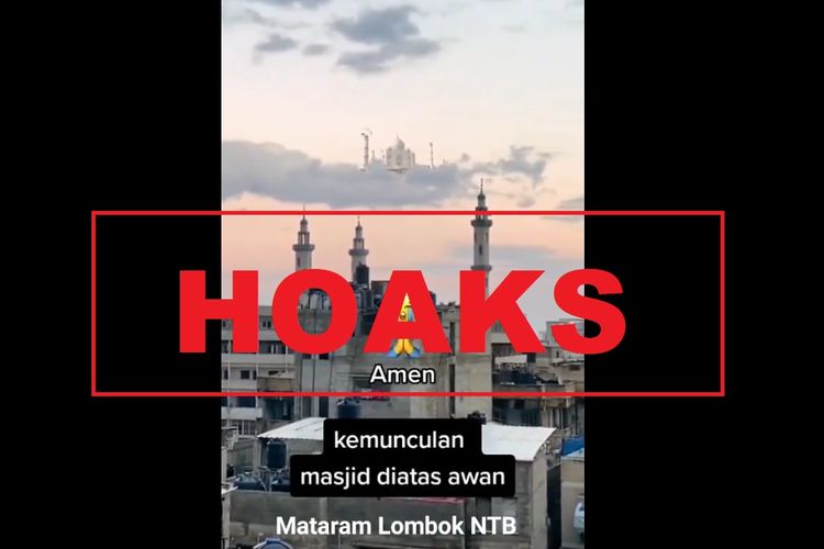 Hoaks, video diklaim penampakan masjid di atas awan di Mataram, Lombok, NTB