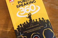 Public Speaking 360: Jago Berbicara, Bukan Jago Ngomong