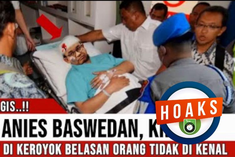 Hoaks, Anies Baswedan dikeroyok belasan orang tidak dikenal