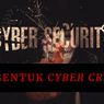 10 Bentuk Cyber Crime