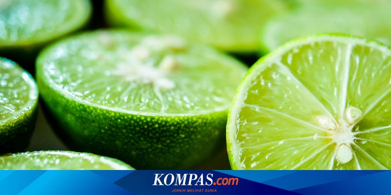 Tips Memilih Jeruk Nipis Yang Bagus Dan Banyak Air Halaman All Kompas Com