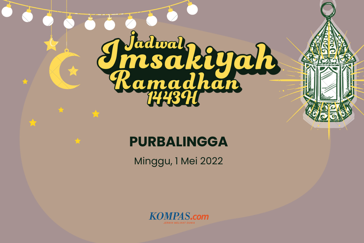 Berikut jadwal imsak dan buka puasa di Purbalingga dan sekitarnya hari ini, 1 Mei 2022
