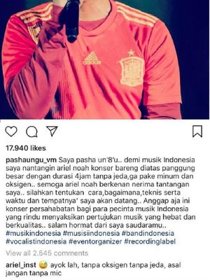 Pasha Ungu menantang rekannya, vokalis band NOAH, Ariel, untuk menggelar konser selama empat jam nonstop. Tantangan itu diucapkan Pasha pada akun Instagram-nya.