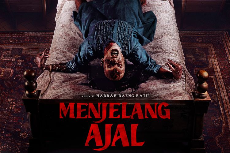 Poster film horor Menjelang Ajal yang disutradarai oleh Hadrah Daeng Ratu.