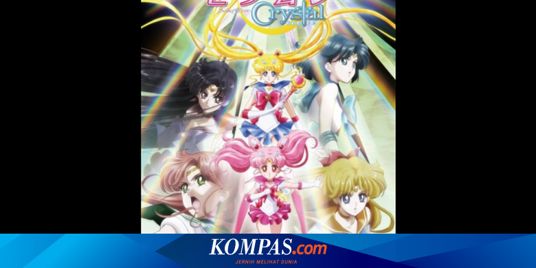Siap Tayang Di Rtv Berikut 5 Fakta Menarik Tentang Sailor Moon Crystal Halaman All Kompas Com