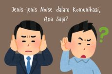 Jenis-jenis Noise dalam Komunikasi, Apa Saja?