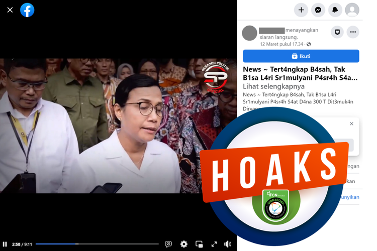 Tangkapan layar unggahan dengan narasi hoaks di sebuah akun Facebook, Minggu (12/3/2023), soal video yang menyebut dana Rp 300 triliun ditemukan di ruangan Sri Mulyani.
