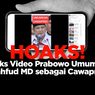 INFOGRAFIK: Hoaks! Prabowo Umumkan Mahfud MD sebagai Cawapres