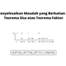 Cara Menyelesaikan Masalah yang Berkaitan dengan Teorema Sisa atau Teorema Faktor