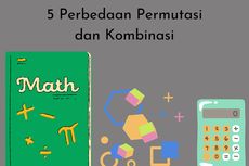 5 Perbedaan Permutasi dan Kombinasi