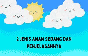2 Jenis Awan Sedang dan Penjelasannya