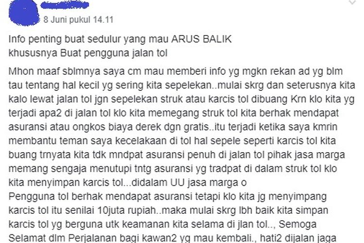 Informasi yang menyebar di Facebook bahwa struk tol bisa digunakan untuk mendapatkan asuransi kecelakaan dan derek gratis adalah tidak benar alias hoaks.