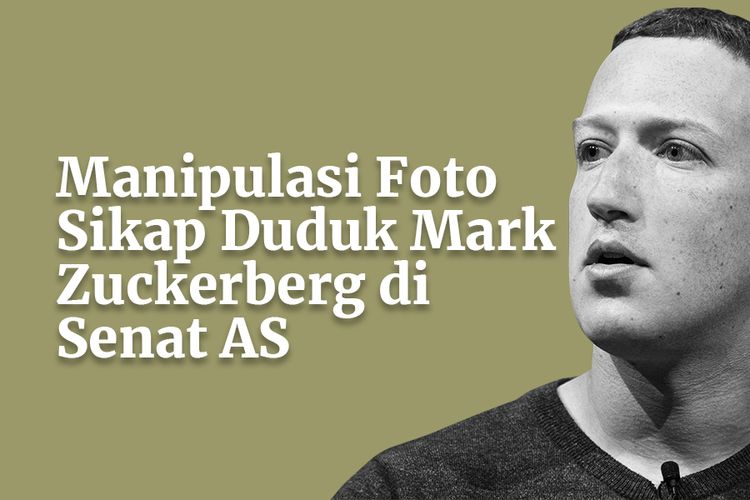 Manipulasi Foto Sikap Duduk Mark Zuckerberg di Senat AS