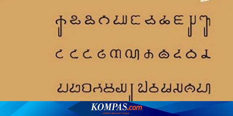 Berikut Ragam Aksara Kuno Yang Dikenal Di Indonesia Halaman All Kompas Com