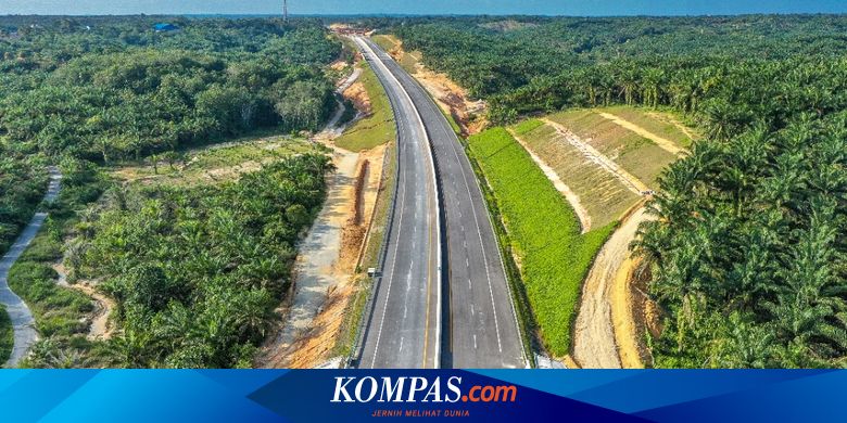 Ini Daftar 5 Tol Trans Sumatera Yang Beroperasi 2020 Halaman All Kompas Com
