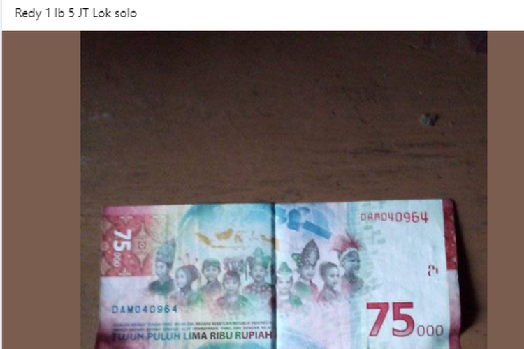 Warganet tawarkan satu lembar uang pecahan Rp 75.000 seharga Rp 5 juta