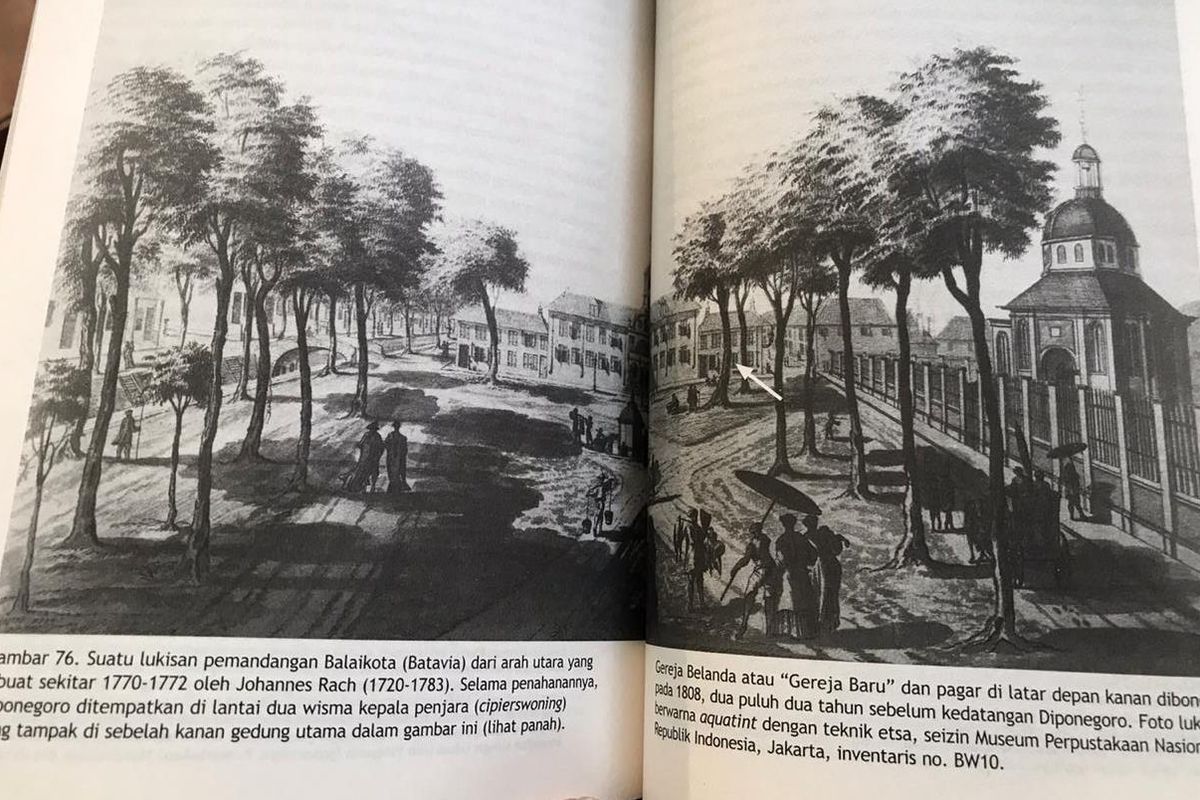 Suatu lukisan pemandangan Stadhuis Batavia dari arah utara yang dibuat sekitar 1770-1772 oleh Johannes Rach (172-1783) yang difoto dari buku berjudul Kuasa Ramalan: Pangeran Diponegoro dan Akhir Tatanan Lama di Jawa 1785-1855 karya Peter Carey. Ruang penahanan Pangeran Diponegoro di wisma kepala penjara (cipierswoning) ditunjukkan lewat tanda panah. 