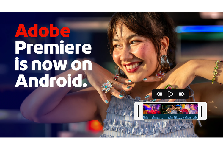 Adobe Premiere Resmi di Android, Gratis dan Bisa Ekspor Video 4K Tanpa Watermark